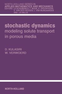 Titelbild: Stochastic Dynamics. Modeling Solute Transport in Porous Media 9780444511027