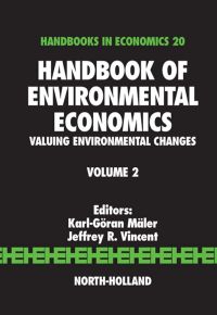 Cover image: Handbook of Environmental Economics: Valuing Environmental Changes 9780444511454