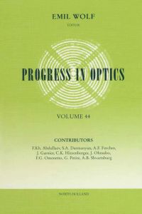 صورة الغلاف: Progress in Optics Volume 44 9780444511485