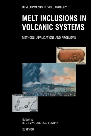 Cover image: Melt Inclusions in Volcanic Systems: Methods, Applications and Problems 9780444511515