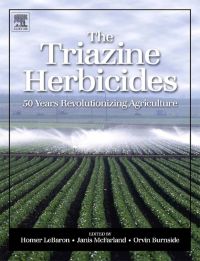 表紙画像: The Triazine Herbicides 9780444511676
