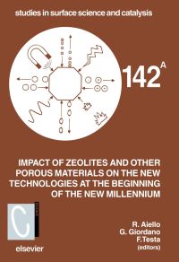 Imagen de portada: Impact of Zeolites and other Porous Materials on the New Technologies at the Beginning of the New Millennium: Proceedings of the 2nd International FEZA Conference, Taormina, Italy, September 1-5, 2002 9780444511744