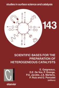 صورة الغلاف: Scientific Bases for the Preparation of Heterogeneous Catalysts 9780444511782