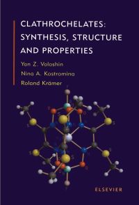 Cover image: Clathrochelates: Synthesis, Structure and Properties 9780444512239