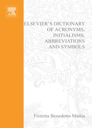 Cover image: Elsevier's Dictionary of Acronyms, Initialisms, Abbreviations and Symbols 2nd edition 9780444512413