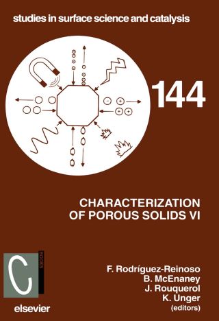 Cover image: Characterization of Porous Solids VI: Proceedings of the 6th International Symposium on the Characterization of Porous Solids (COPS-VI), Allicante, Spain, May 8 - 11 2002 9780444512611