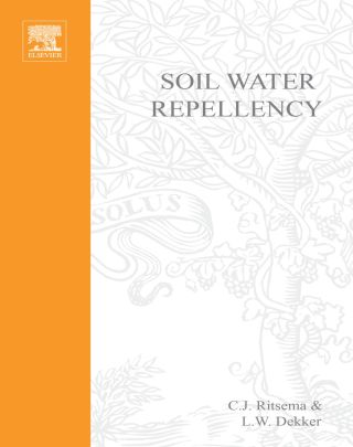 Cover image: Soil Water Repellency: Occurrence, Consequences, and Amelioration 9780444512697