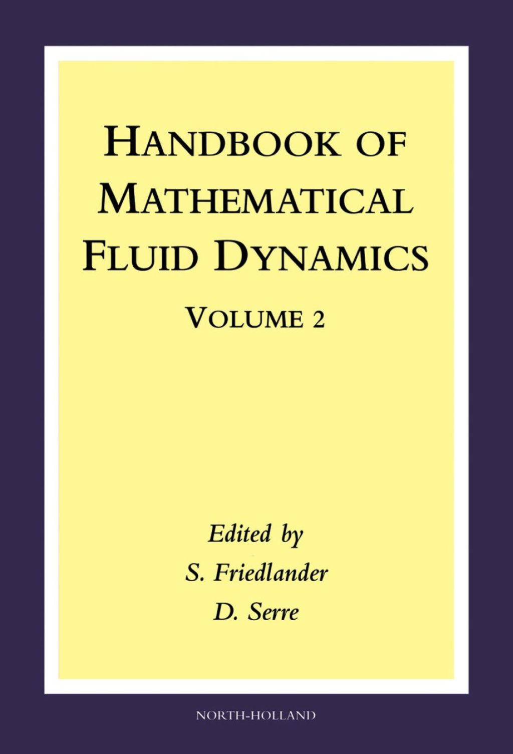 Handbook of Mathematical Fluid Dynamics