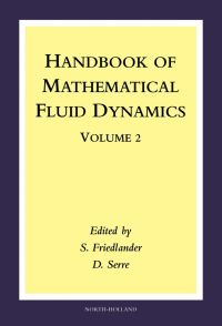 صورة الغلاف: Handbook of Mathematical Fluid Dynamics 9780444512871