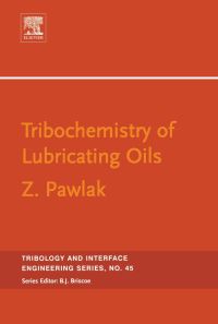 Cover image: Tribochemistry of Lubricating Oils 9780444512963