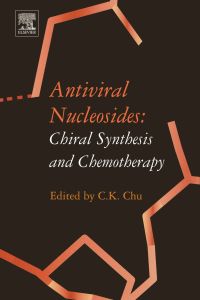 Imagen de portada: Antiviral Nucleosides: Chiral Synthesis and Chemotherapy 9780444513199