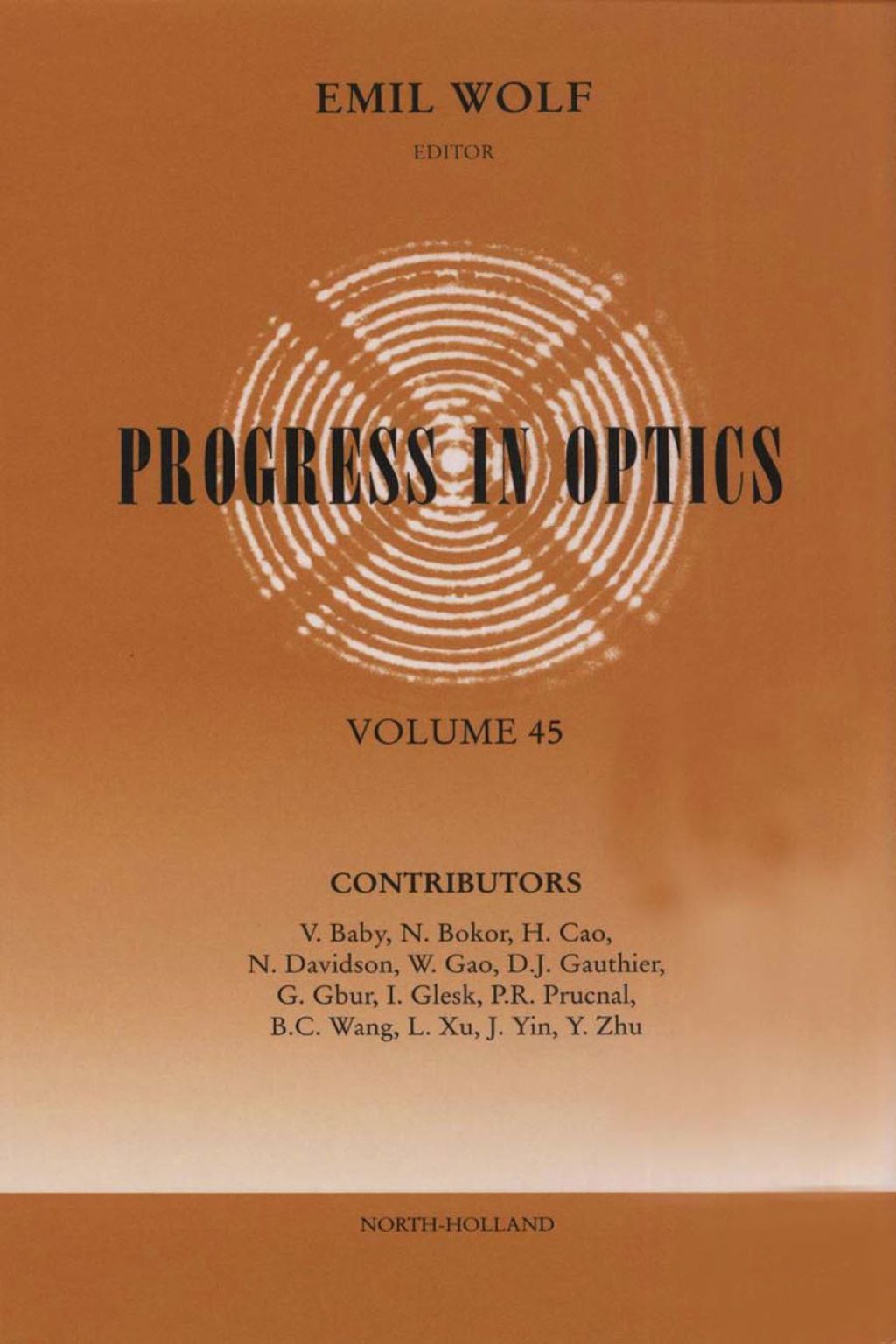 Progress in Optics Volume 45