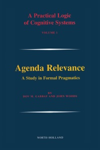 Omslagafbeelding: Agenda Relevance: A Study in Formal Pragmatics: A Study in Formal Pragmatics 9780444513854