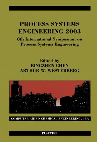 Cover image: Process Systems Engineering 2003: 8th International Symposium on Process Systems Engineering 9780444514042