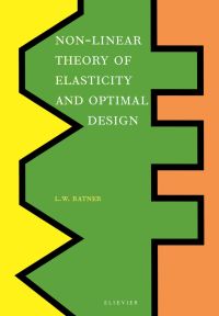 Imagen de portada: Non-Linear Theory of Elasticity and Optimal Design 9780444514271