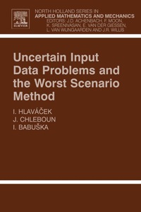 Omslagafbeelding: Uncertain Input Data Problems and the Worst Scenario Method 9780444514356