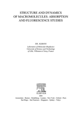 Imagen de portada: Structure and Dynamics of Macromolecules: Absorption and Fluorescence Studies: Absorption and Fluorescence Studies 9780444514493