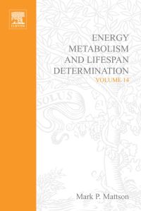 Titelbild: Energy Metabolism and Lifespan Determination 9780444514929