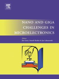 表紙画像: Nano and Giga Challenges in Microelectronics 9780444514943