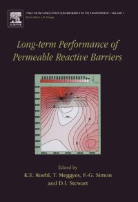 صورة الغلاف: Long-Term Performance of Permeable Reactive Barriers 9780444515360