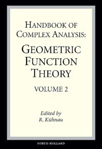 صورة الغلاف: Handbook of Complex Analysis: Geometric Function Theory 9780444515476