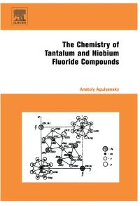 Titelbild: Chemistry of Tantalum and Niobium Fluoride Compounds 9780444516046