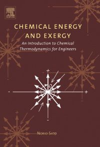 Cover image: Chemical Energy and Exergy: An Introduction to Chemical Thermodynamics for Engineers 9780444516459