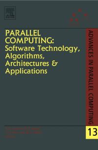 Omslagafbeelding: Parallel Computing: Software Technology, Algorithms, Architectures & Applications: Proceedings of the International Conference ParCo2003, Dresden, Germany 9780444516893
