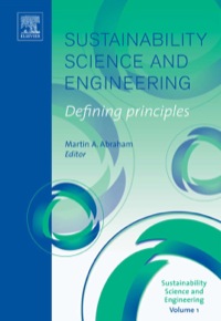 صورة الغلاف: Sustainability Science and Engineering: Defining Principles 9780444517128