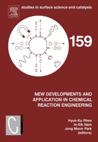 表紙画像: New Developments and Application in Chemical Reaction Engineering: Proceedings of the 4th Asia-Pacific Chemical Reaction Engineering Symposium (APCRE '05), Gyeongju, Korea, June 12-15 2005 9780444517333