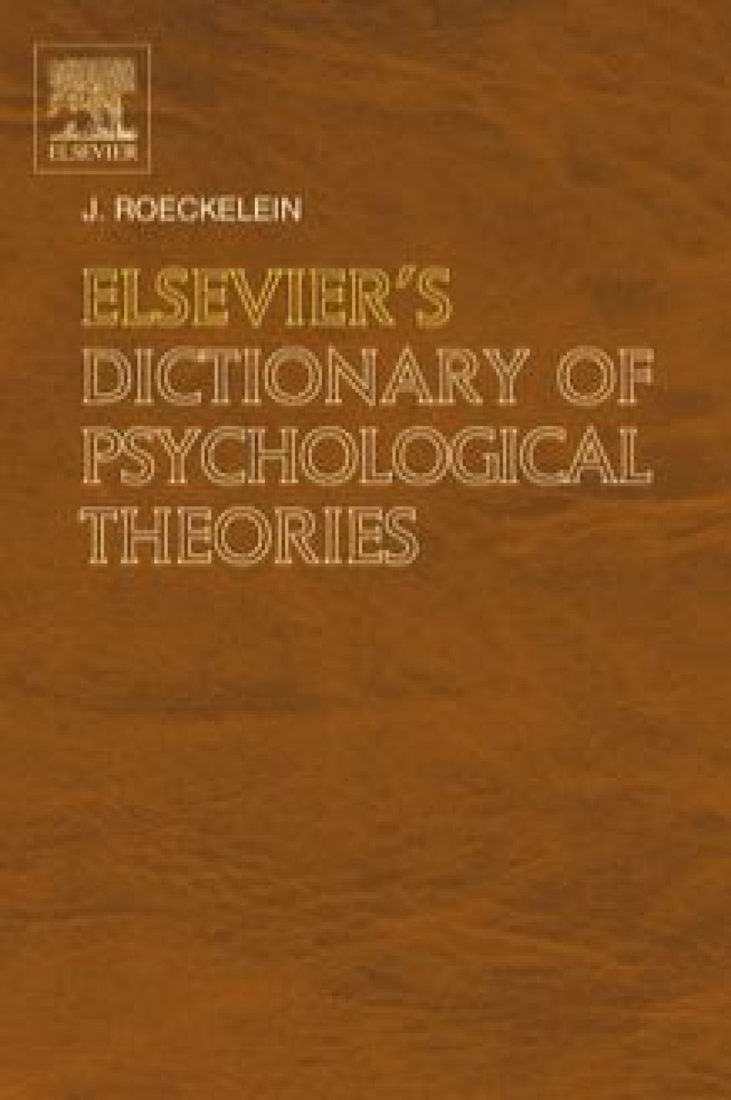 Elsevier’s Dictionary of Psychological Theories