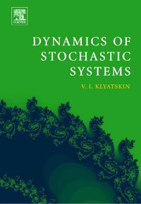 Cover image: Dynamics of Stochastic Systems 9780444517968