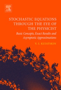 صورة الغلاف: Stochastic Equations through the Eye of the Physicist: Basic Concepts, Exact Results and Asymptotic Approximations 9780444517975