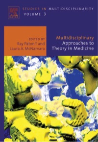 表紙画像: Multidisciplinary Approaches to Theory in Medicine 9780444518064