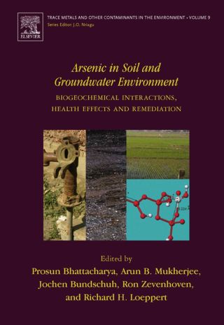 Cover image: Arsenic in Soil and Groundwater Environment: Biogeochemical Interactions, Health Effects and Remediation 9780444518200
