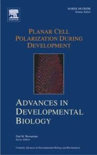Cover image: Advances in Developmental Biology: Planar Cell Polarization during Development 9780444518453