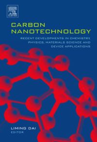 Cover image: Carbon Nanotechnology: Recent Developments in Chemistry, Physics, Materials Science and Device Applications 9780444518552