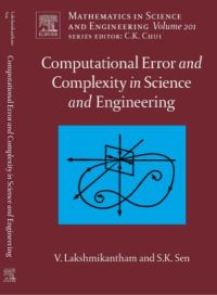 Imagen de portada: Computational Error and Complexity in Science and Engineering: Computational Error and Complexity 9780444518606