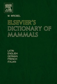 Imagen de portada: Elsevier's Dictionary of Mammals 9780444518774