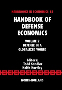 Cover image: Handbook of Defense Economics: Defense in a Globalized World 9780444519108