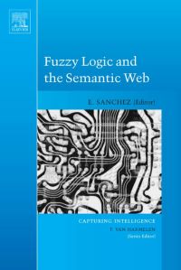 Imagen de portada: Fuzzy Logic and the Semantic Web 9780444519481