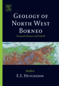 صورة الغلاف: Geology of North-West Borneo: Sarawak, Brunei and Sabah 9780444519986