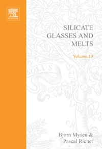 صورة الغلاف: Silicate Glasses and Melts: Properties and Structure 9780444520111