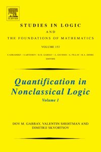 表紙画像: Quantification in Nonclassical Logic 9780444520128