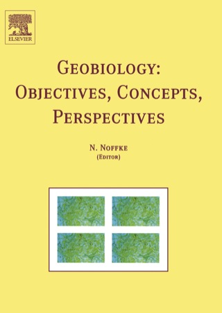Cover image: Geobiology: Objectives, Concepts, Perspectives: Objectives, Concepts, Perspectives 1st edition 9780444520197