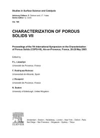 Titelbild: Characterization of Porous Solids VII: Proceedings of the 7th International Symposium on the Characterization of Porous Solids (COPS-VII), Aix-en-Provence, France, 26-28 May 2005 9780444520227