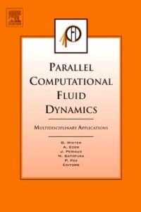 表紙画像: Parallel Computational Fluid Dynamics 2004: Multidisciplinary Applications 9780444520241