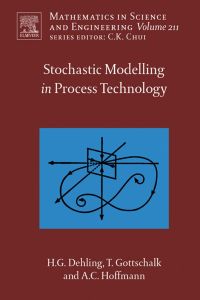 Cover image: Stochastic Modelling in Process Technology 9780444520265
