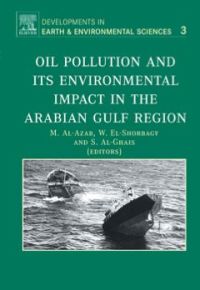 Cover image: Oil Pollution and its Environmental Impact in the Arabian Gulf Region 9780444520609