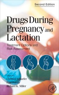 Imagen de portada: Drugs During Pregnancy and Lactation: Treatment Options and Risk Assessment 2nd edition 9780444520722